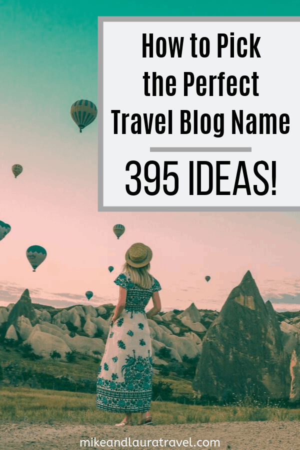 How to Pick the Perfect Travel Blog Names: